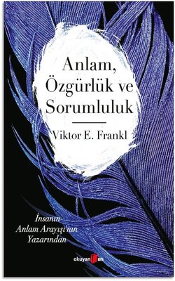 Anlam Özgürlük ve Sorumluluk