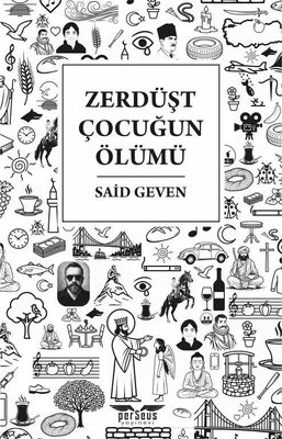 Zerdüşt Çocuğun Ölümü