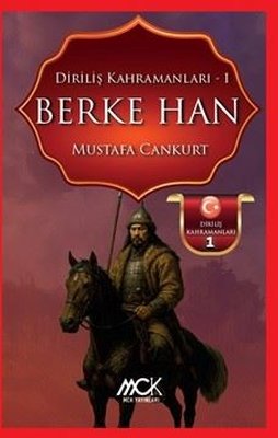 Berke Han - Diriliş Kahramanları 1