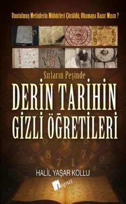 Derin Tarihin Gizli Öğretileri - Sırların Peşinde