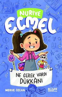 Ne Gerek Vardı Dükkanı - Nuriye Ecmel 4