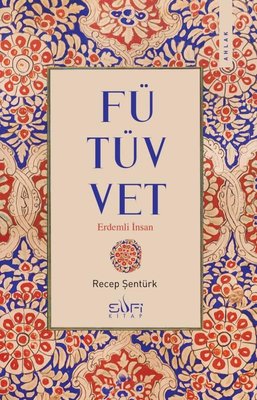 Fütüvvet-Erdemli İnsan