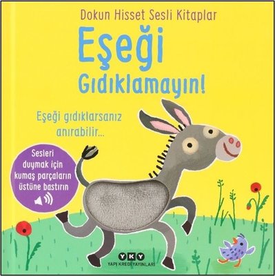 Eşeği Gıdıklamayın! Dokun Hisset Sesli Kitaplar