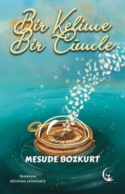 Bir Kelime Bir Cümle