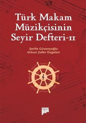 Türk Makam Müzikçisinin Seyir Defteri 2