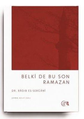 Belki de Bu Son Ramazan