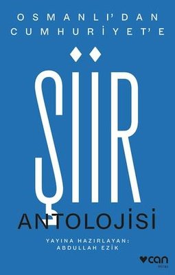 Osmanlı'dan Cumhuriyet'e Şiir Antolojisi