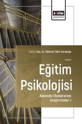Eğitim Psikolojisi Alanında Uluslararası Araştırmalar 1