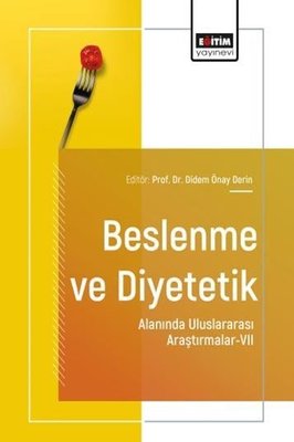 Beslenme ve Diyetetik Alanında Uluslararası Araştırmalar 7