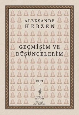 Geçmişim ve Düşüncelerim Cilt 3