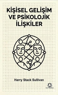 Kişisel Gelişim ve Psikolojik İlişkiler