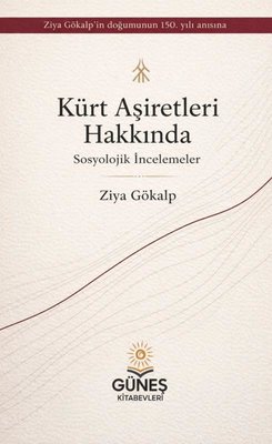 Kürt Aşiretleri Hakkında - Sosyolojik İncelemeler