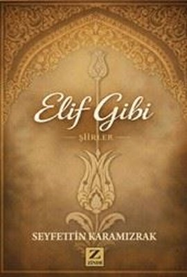 Elif Gibi - Şiirler