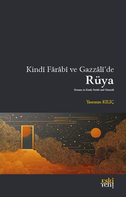 Kindi Farabi ve Gazzali'de Rüya