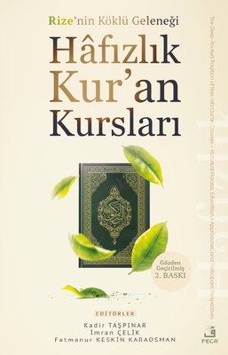 Hafızlık Kur'an Kursları - Rize'nin Köklü Geleneği