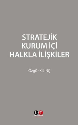 Stratejik Kurum İçi Halkla İlişkiler