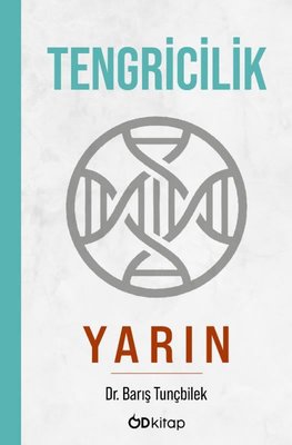Tengricilik - Yarın