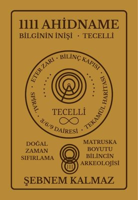1111 Ahidname Bilginin İnişi Tecelli