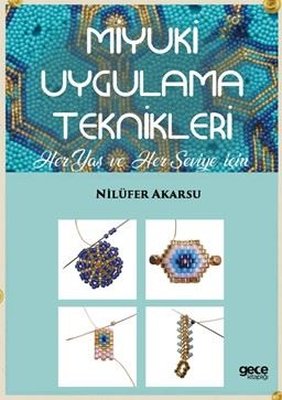 Miyuki Uygulama Teknikleri - Her Yaş ve Her Seviye İçin