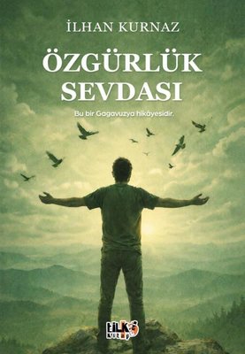 Özgürlük Sevdası