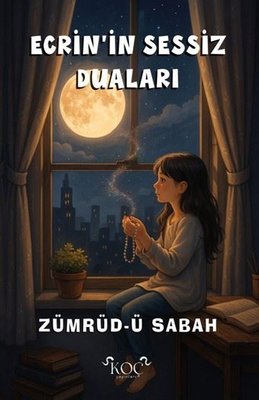 Ecrin'in Sessiz Duaları