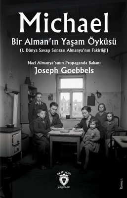 Michael:Bir Alman'ın Yaşam Öyküsü - 1. Dünya Savaşı Sonrası Almanya'nın Fakirliği