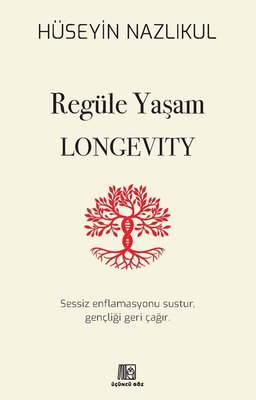 Regüle Yaşam Longevity