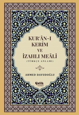 Kur'an-ı Kerim ve İzahlı Meali