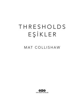Thresholds - Eşikler