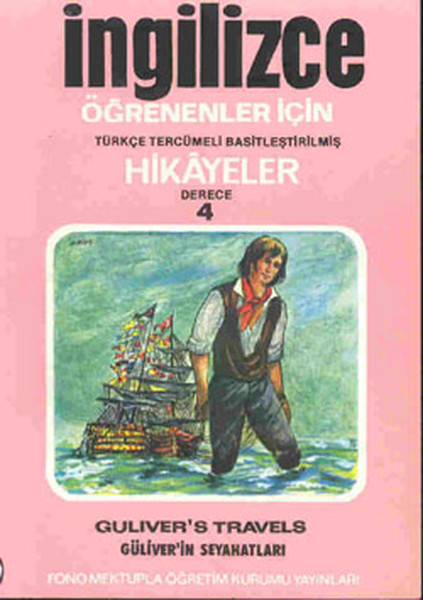 Güliver'in Seyahatleri - İng/Türkçe Hikaye- Derece 4-A