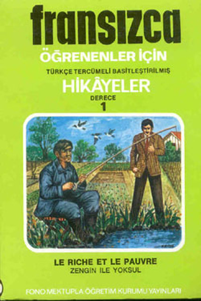 Zengin ile Yoksul - Fran/Türkçe Hikaye- Derece 1-A