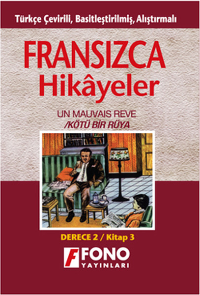 Kötü Bir Rüya - Fran/Türkçe Hikaye- Derece 2-C