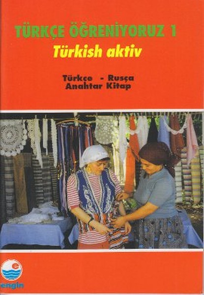 Türkçe Öğreniyoruz 1-Türkçe-Rusça / Anahtar Kitap