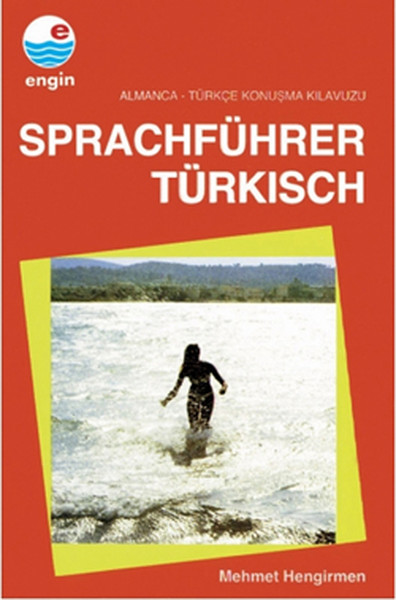 Sprachführer Türkisch / Almanca-Türkçe Konuşma Kılavuzu