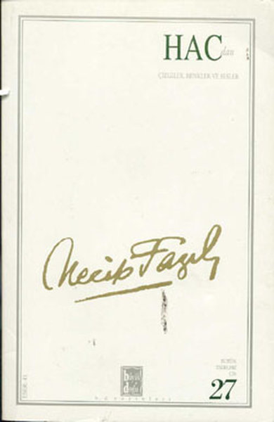 Hac'dan Çizgiler Renkler ve Sesler - Necip Fazı...