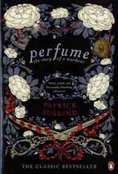perfume the story of a murderer by patrick süskind perfume the story of a murderer by patrick süskind