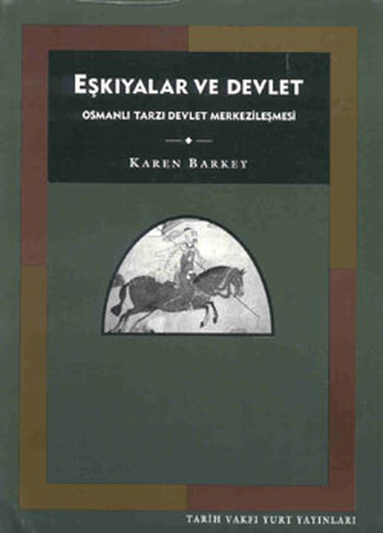 Eşkiyalar ve Devlet