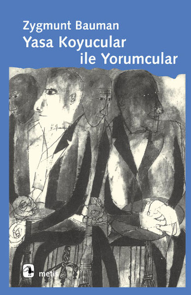 Yasa Koyucular ve Yorumcular