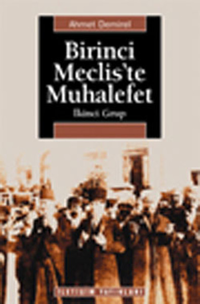 Birinci Meclis'te Muhalefet