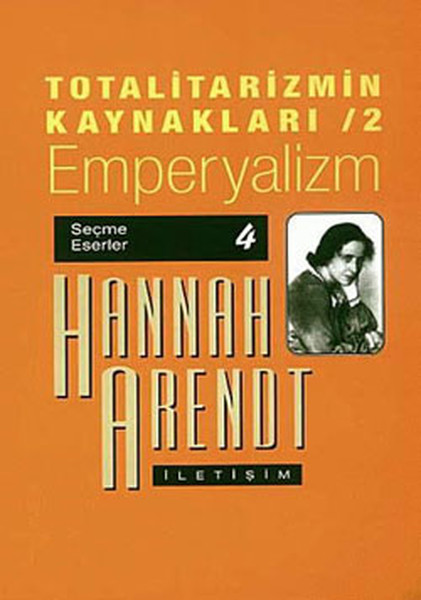 Totalitarizmin Kaynakları 2 - Emperyalizm