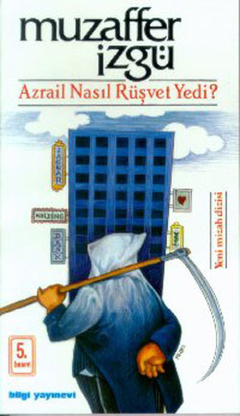 Azrail Nasıl Rüşvet Yedi?