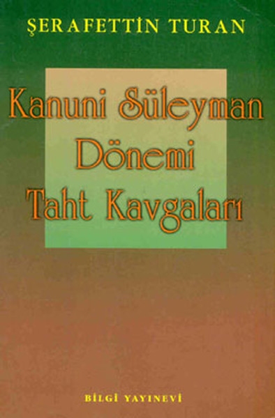 Kanuni Süleyman Dönemi Taht Kavgaları