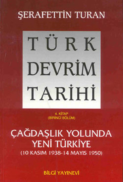 Türk Devrim Tarihi (4. Kitap / Birinci Bölüm)