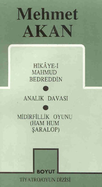 Toplu Oyunları 1-Hikye-i Mahmud Bedreddin / Ana...