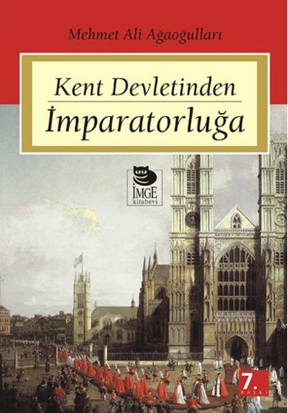 Kent Devletinden İmparatorluğa