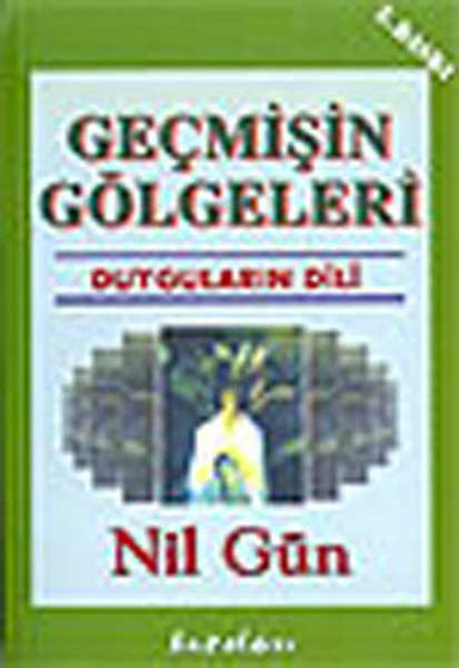 Geçmişin Gölgeleri