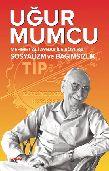 Mehmet Ali Aybar ile Söyleşi Sosyalizm ve Bağım...
