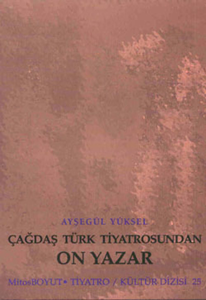 On Yazar(Çağdaş Türk Tiyatrosunda)