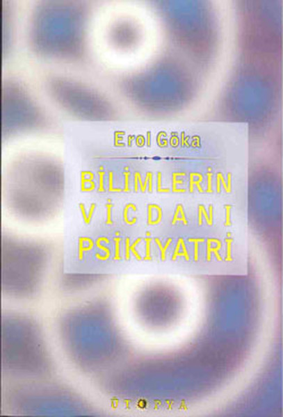 Bilimlerin Vicdanı Psikiyatri