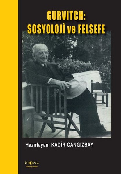 Gurvitch: Sosyoloji ve Felsefe